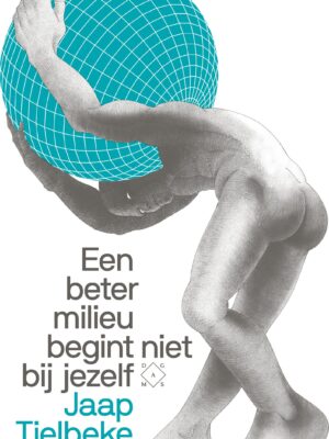 Een beter milieu begint niet bij jezelf